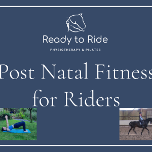 post natal fitness for riders